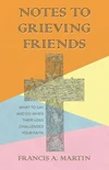 Cover of Notes To Grieving Friends