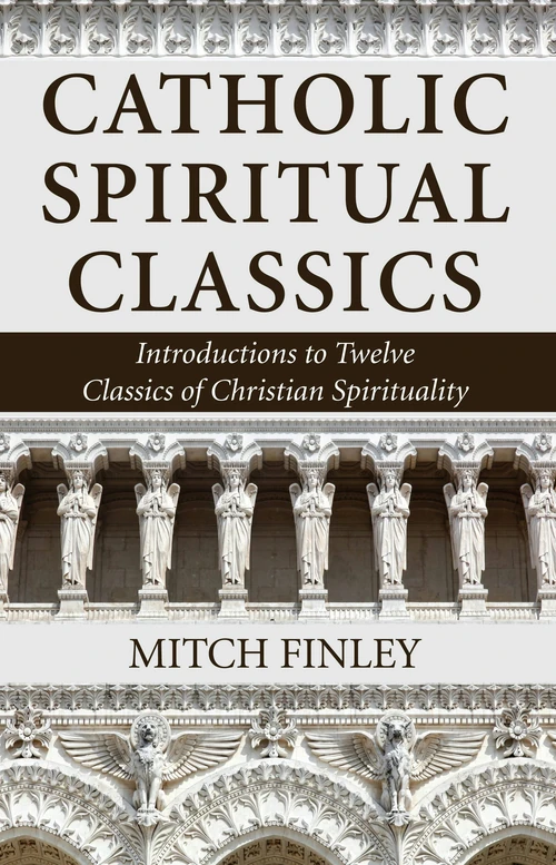 Cover of Catholic Spiritual Classics