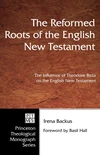 Cover of The Reformed Roots of the English New Testament