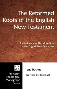 Cover of The Reformed Roots of the English New Testament