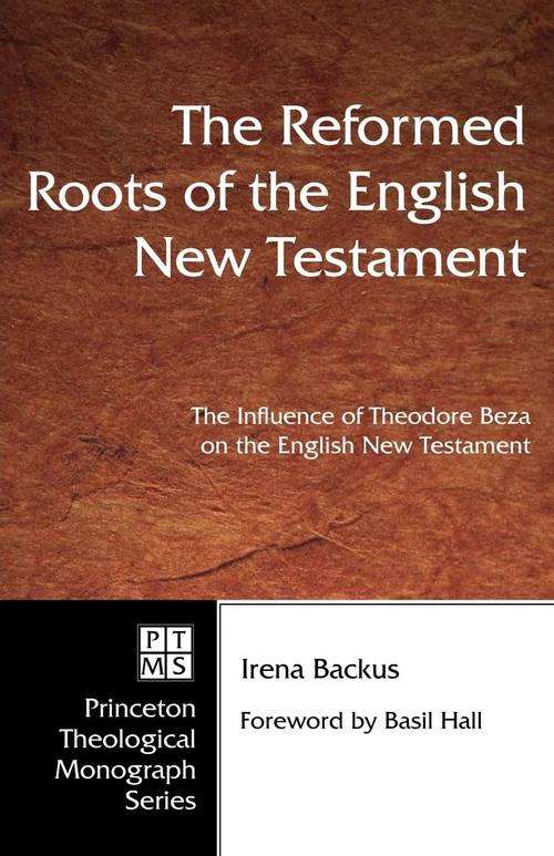 Cover of The Reformed Roots of the English New Testament