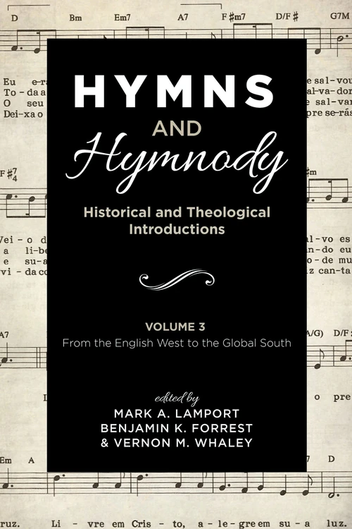 Cover of Hymns and Hymnody: Historical and Theological Introductions, Volume 3