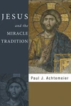 Cover of Jesus and the Miracle Tradition