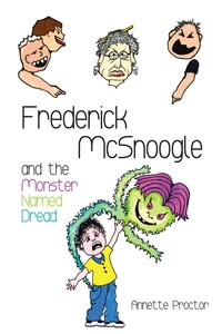 Cover of Frederick McSnoogle and the Monster Named Dread