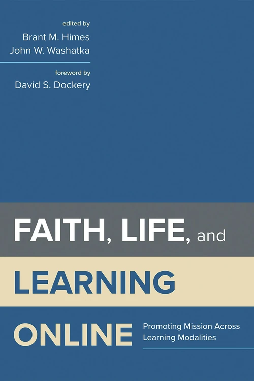 Cover of Faith, Life, and Learning Online