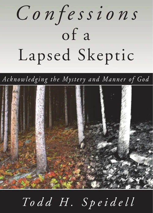 Cover of Confessions of a Lapsed Skeptic, 2nd Edition