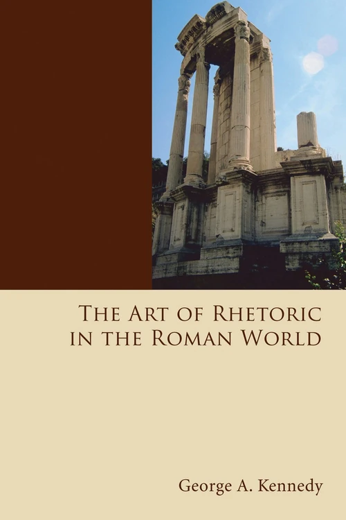 Cover of The Art of Rhetoric in the Roman World