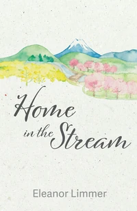 Cover of Home in the Stream