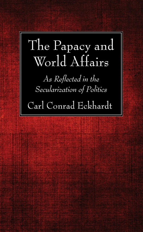 Cover of The Papacy and World Affairs