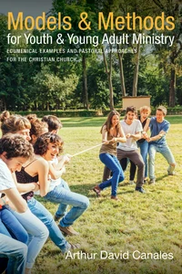 Cover of Models and Methods for Youth and Young Adult Ministry