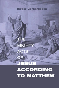 Cover of The Mighty Acts of Jesus according to Matthew