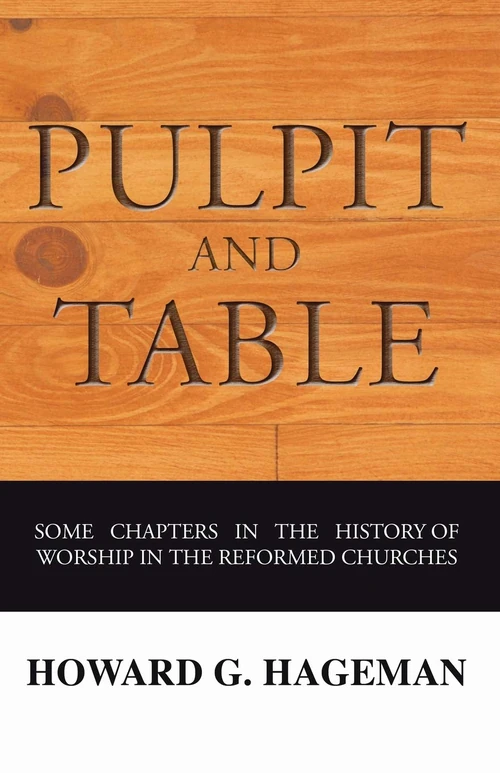 Cover of Pulpit and Table