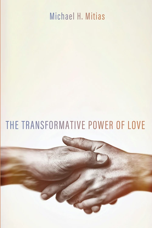 Cover of The Transformative Power of Love