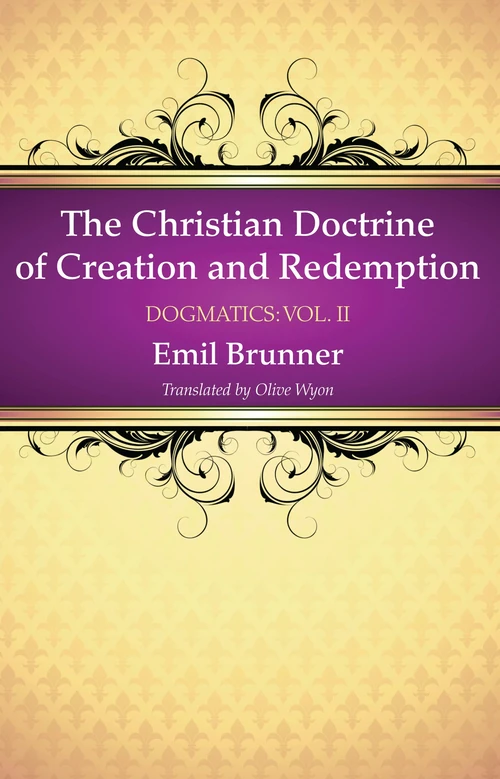 Cover of The Christian Doctrine of Creation and Redemption