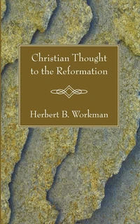 Cover of Christian Thought to the Reformation