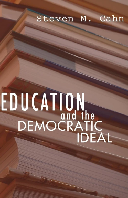 Cover of Education and the Democratic Ideal