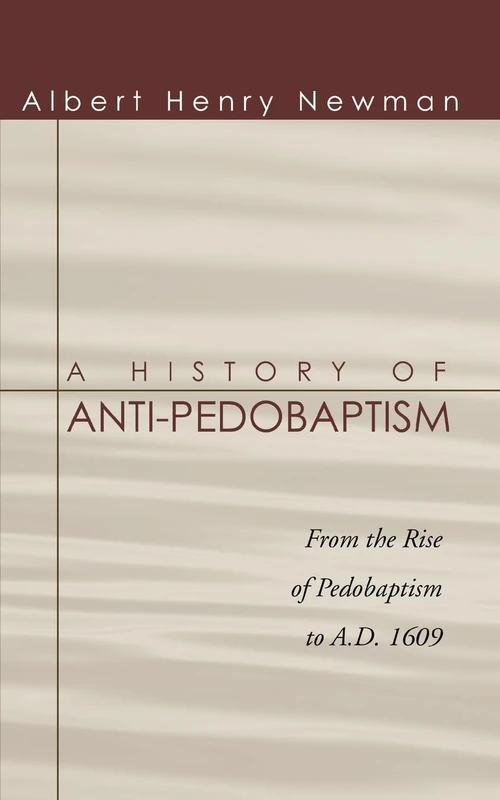 Cover of A History of Anti-Pedobaptism