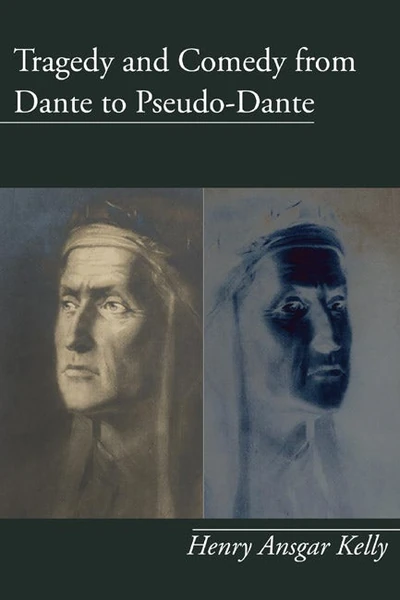 Cover of Tragedy and Comedy from Dante to Pseudo-Dante