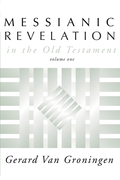Cover of Messianic Revelation in the Old Testament