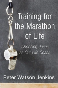 Cover of Training for the Marathon of Life