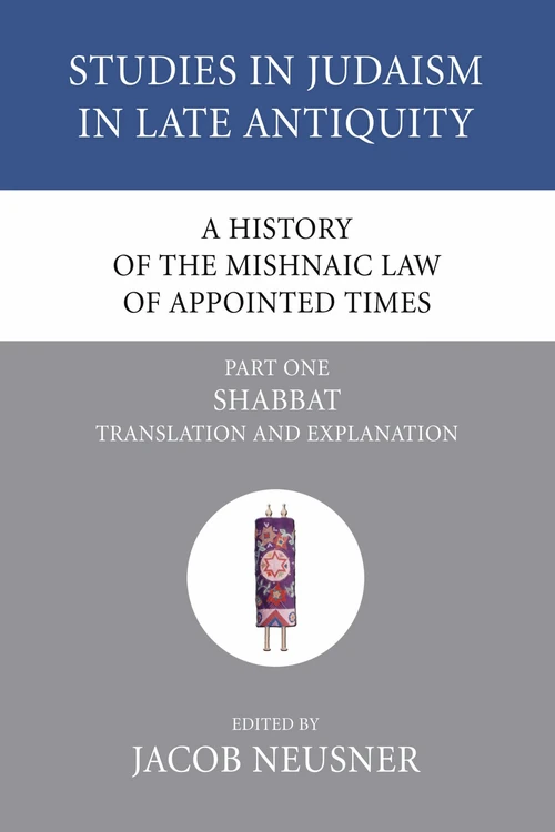 Cover of A History of the Mishnaic Law of Appointed Times, Part 1