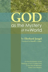 Cover of God as the Mystery of the World