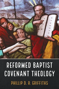 Cover of Reformed Baptist Covenant Theology