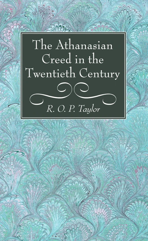 Cover of The Athanasian Creed in the Twentieth Century