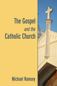 Cover of The Gospel and the Catholic Church