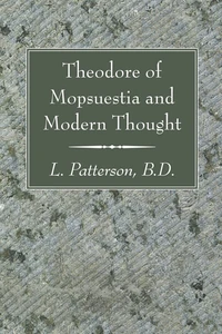 Cover of Theodore of Mopsuestia and Modern Thought