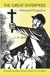 Cover of The Great Enterprise from a Reformed Perspective