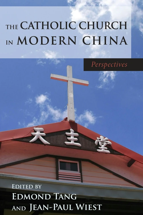 Cover of The Catholic Church in Modern China