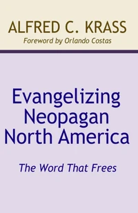 Cover of Evangelizing Neopagan North America