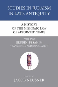 Cover of A History of the Mishnaic Law of Appointed Times, Part 2