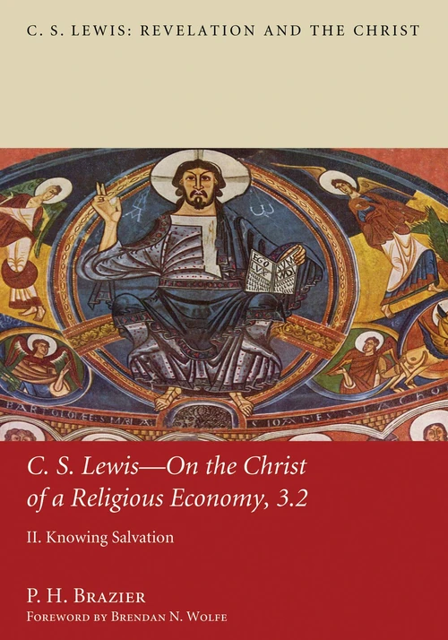 Cover of C.S. Lewis—On the Christ of a Religious Economy, 3.2
