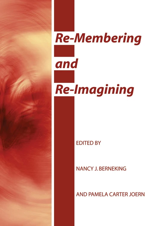Cover of Re-Membering and Re-Imagining