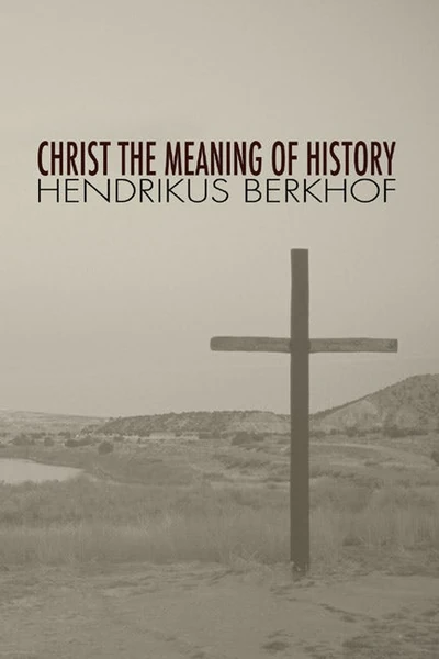 Cover of Christ the Meaning of History