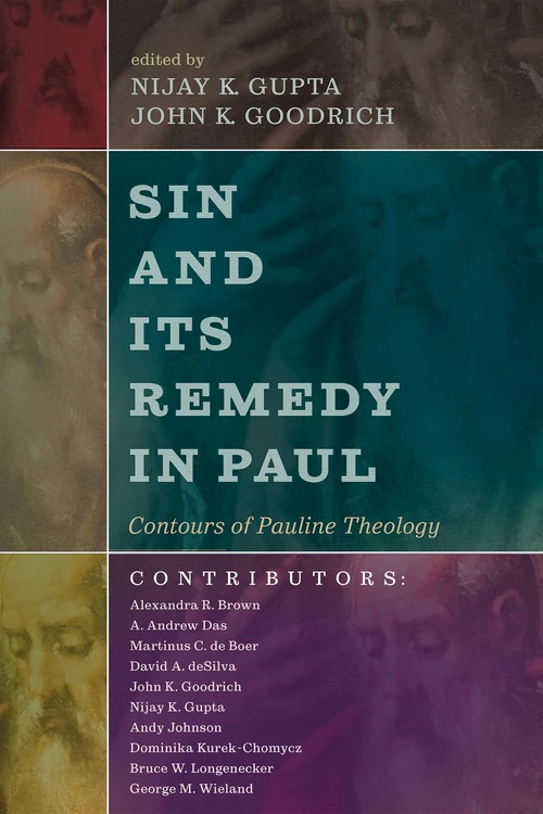 Cover of Sin and Its Remedy in Paul