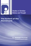Cover of The Extent of the Atonement