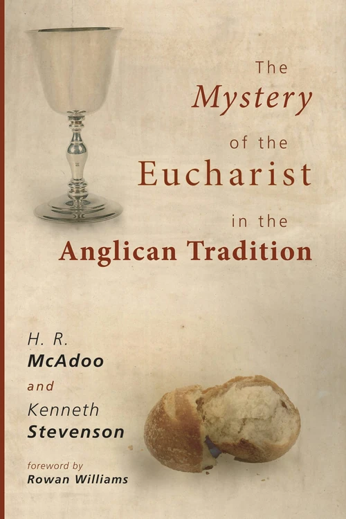 Cover of The Mystery of the Eucharist in the Anglican Tradition