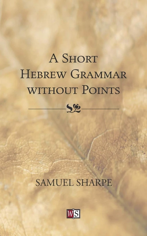 Cover of A Short Hebrew Grammar without Points