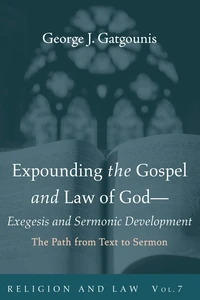 Cover of Expounding the Gospel and Law of God—Exegesis and Sermonic Development