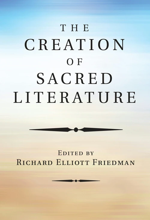 Cover of The Creation of Sacred Literature