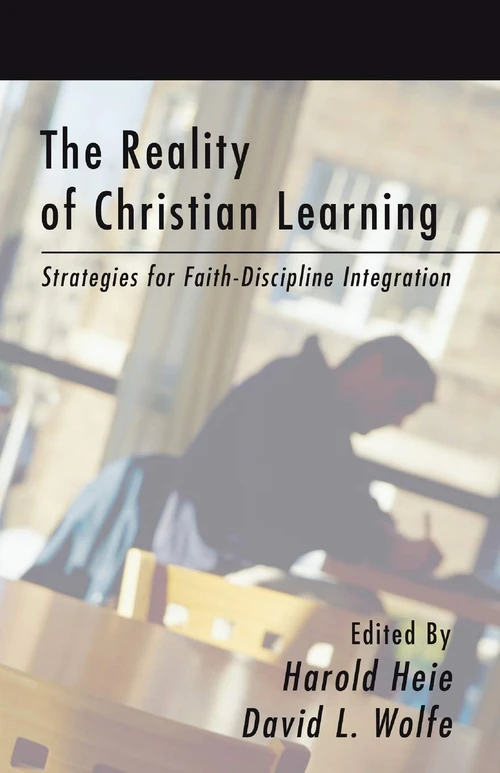 Cover of The Reality of Christian Learning