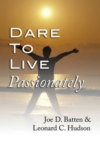 Cover of Dare to Live Passionately