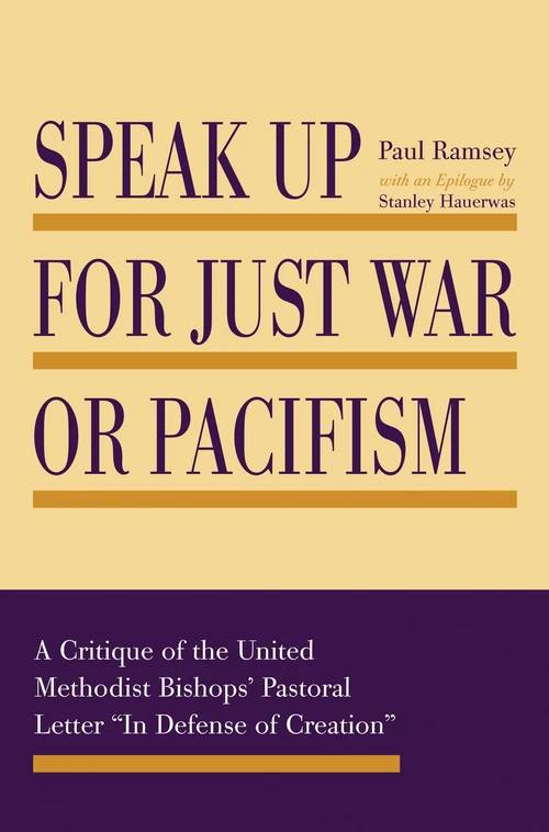 Cover of Speak Up for Just War or Pacifism