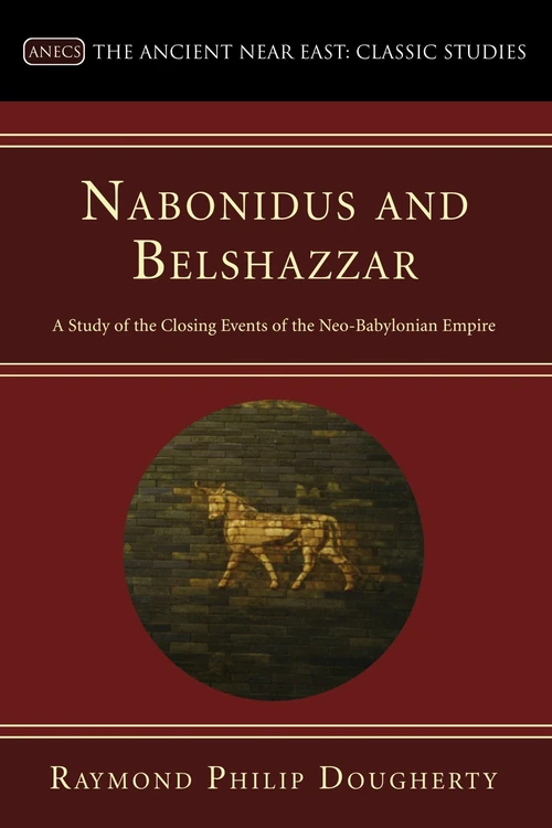 Cover of Nabonidus and Belshazzar