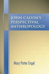 Cover of John Calvin's Perspectival Anthropology