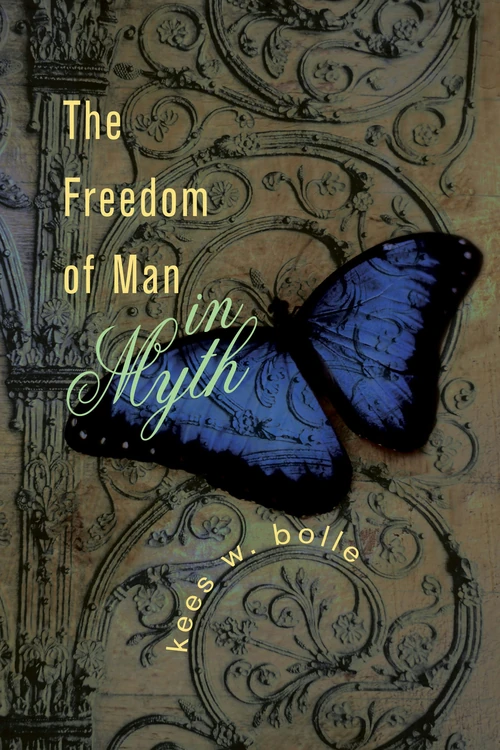 Cover of The Freedom of Man in Myth