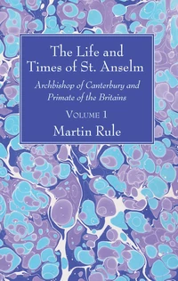 Cover of The Life and Times of St. Anselm